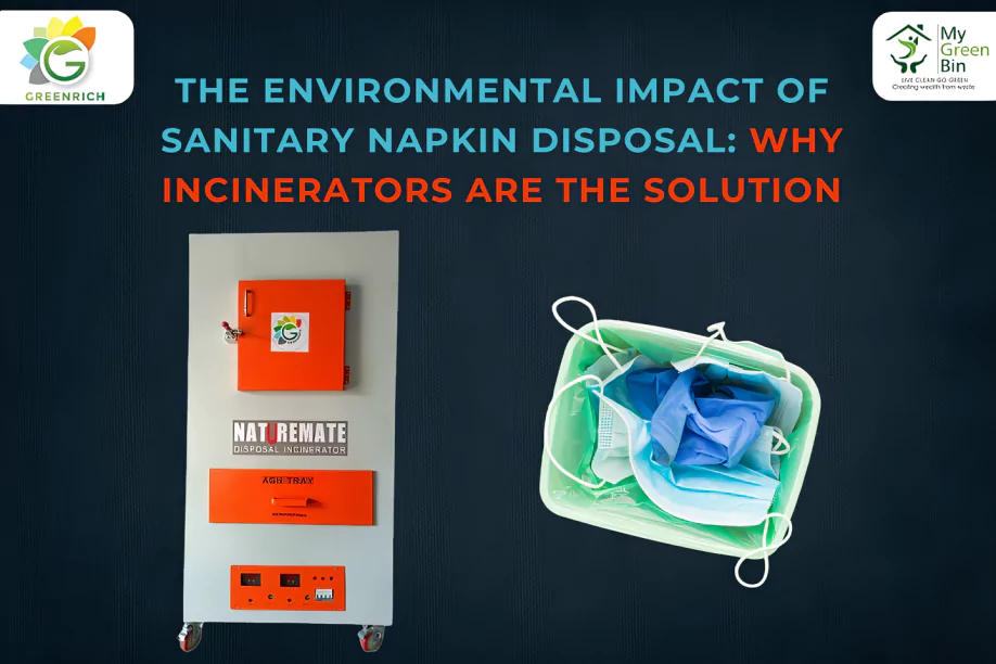Sanitary Napkin Disposal: Eco-Friendly Incinerator Solution